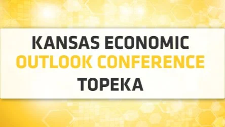 Kansas Economic Outlook Conference Topeka