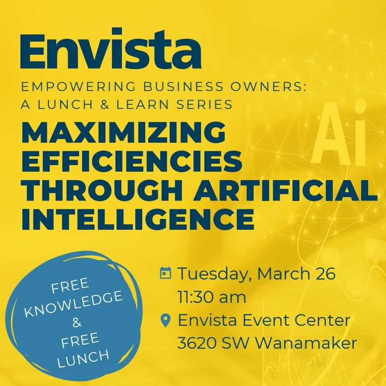 Envista Empowers Business Owners with a Lunch &amp; Learn Session focused on Artificial Intelligence