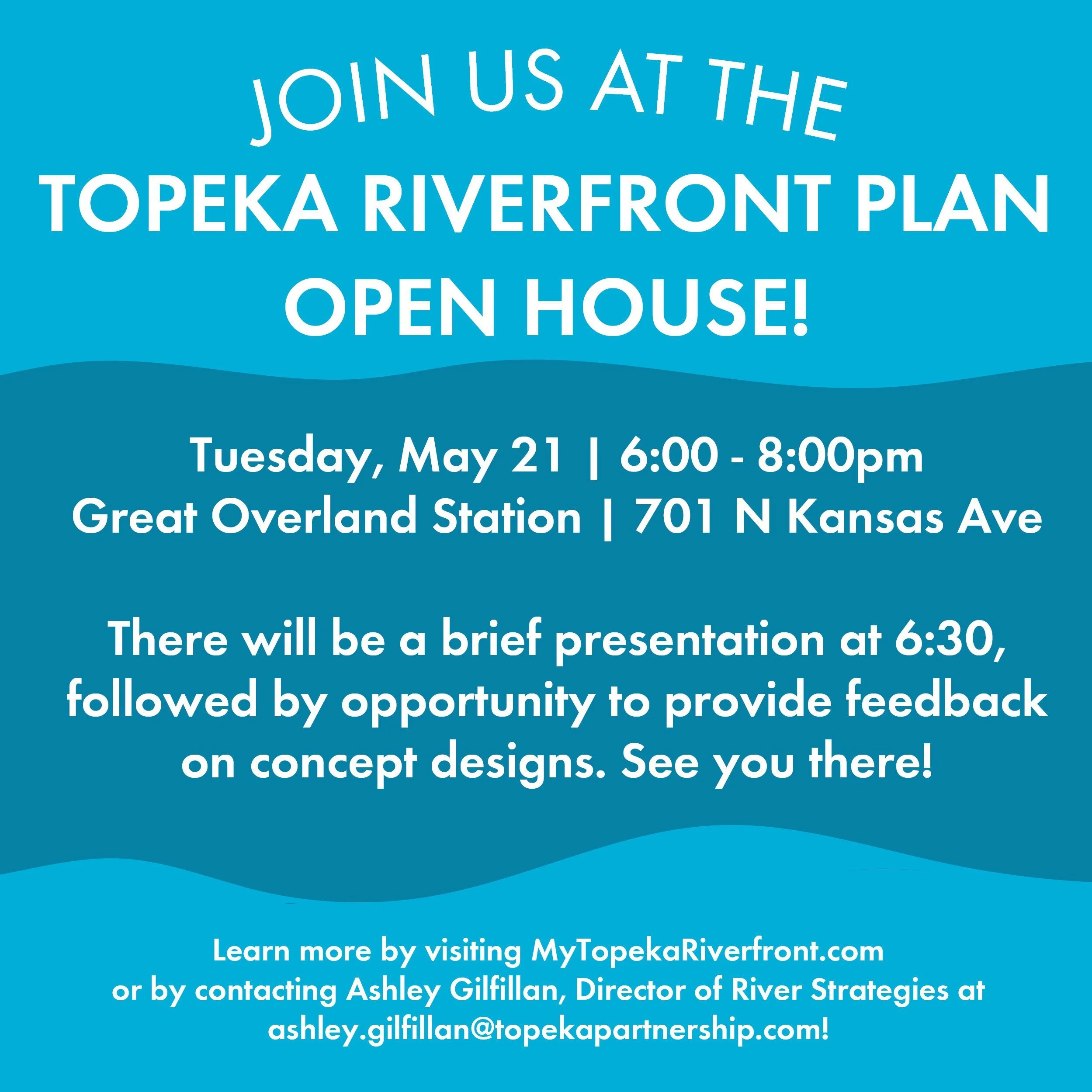 Topeka Riverfront Advisory Council Seeking Community Input Through Public Engagement Session This Month At Great Overland Station