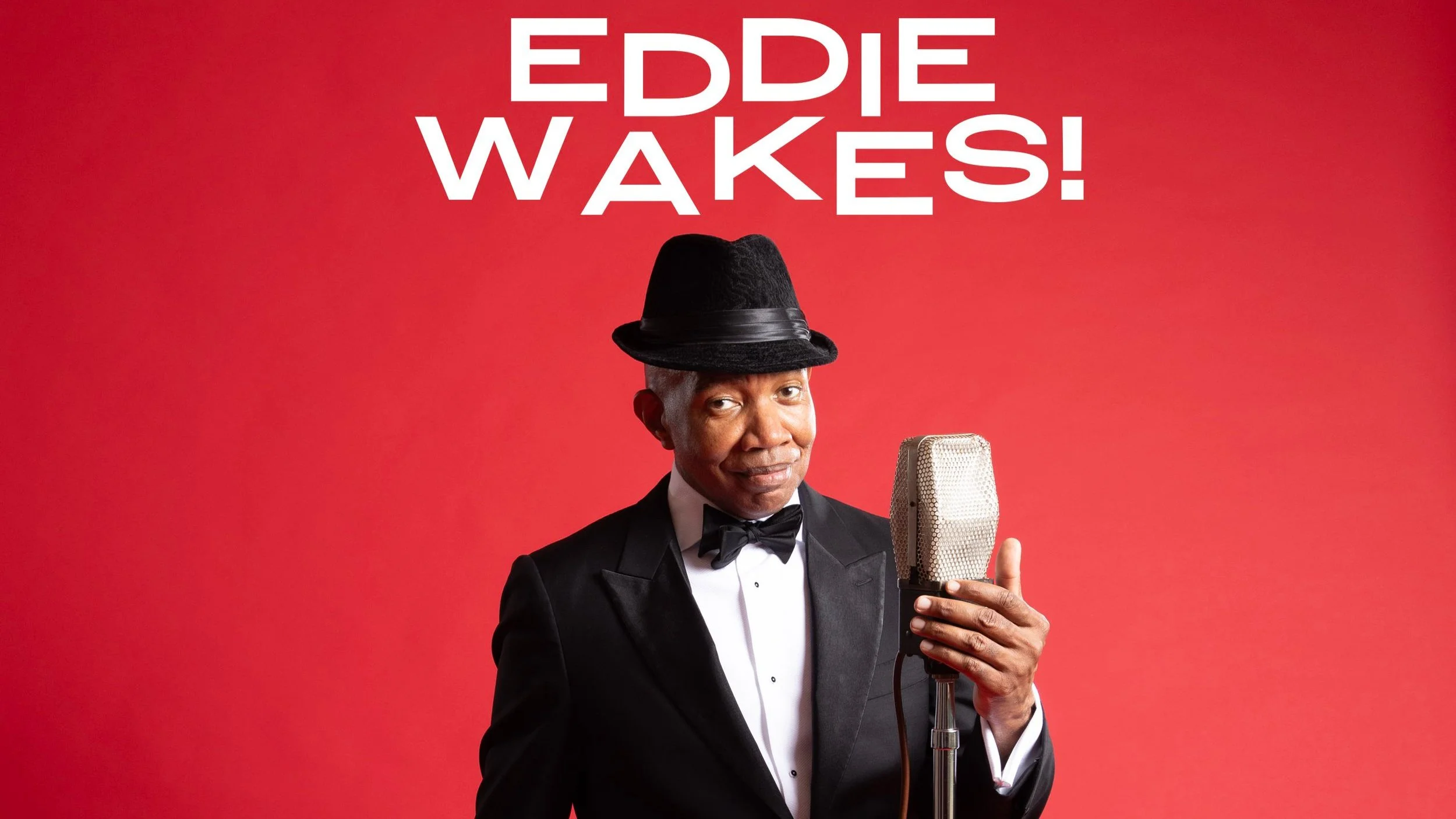 An “Unforgettable” Evening with Eddie Wakes