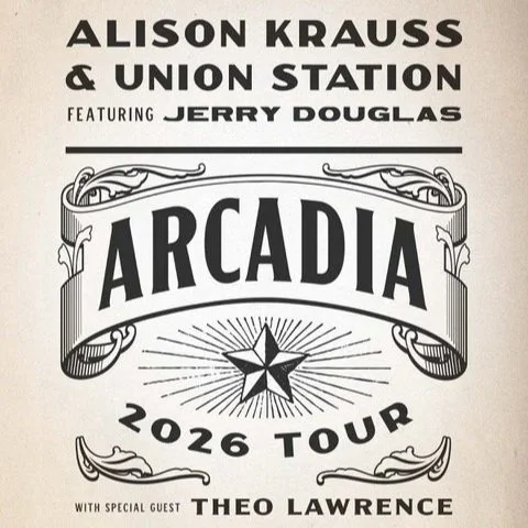 Alison Krauss & Union Station Featuring Jerry Douglas Announce Arcadia 2026 Tour