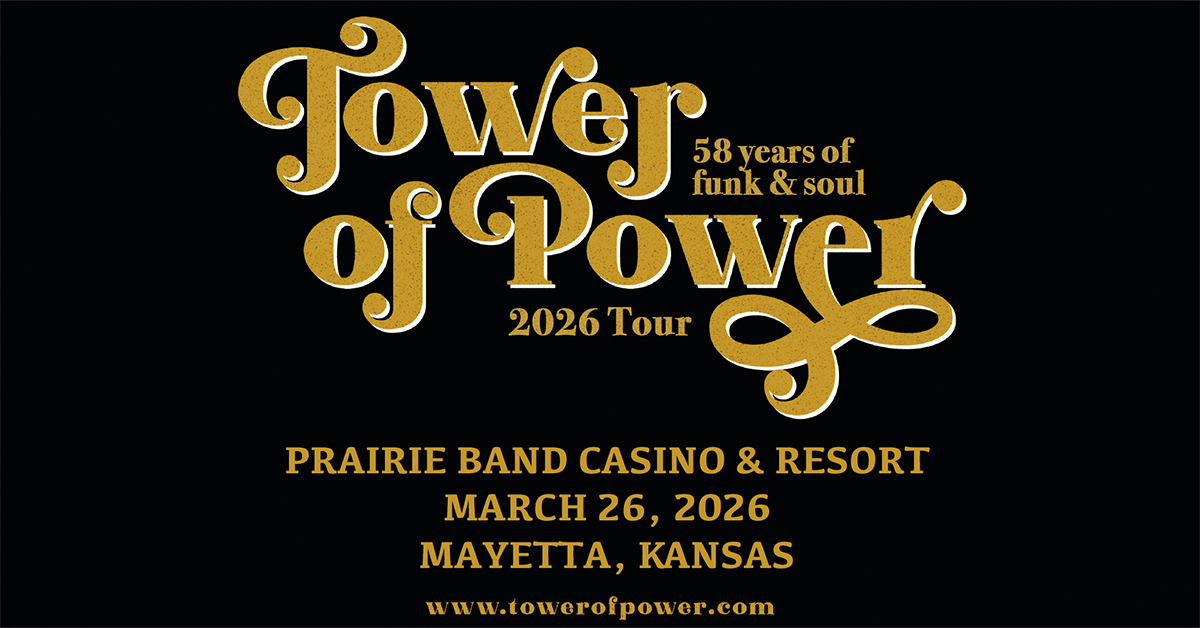 Tower of Power Performing Prairie Band Casino & Resort on March 26