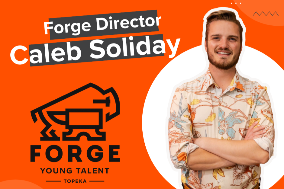 Forge Taps Caleb Soliday as New Forge Director to Lead Young Professionals in Topeka