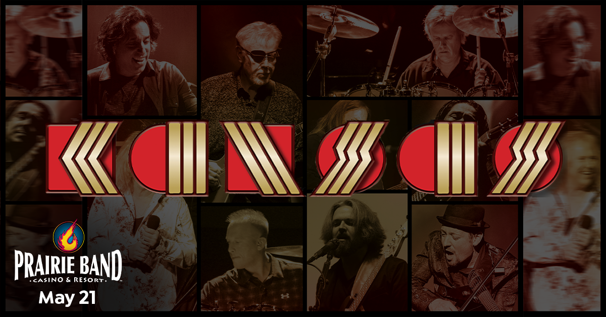 KANSAS is performing live at Prairie Band Casino &amp; Resort on May 21!