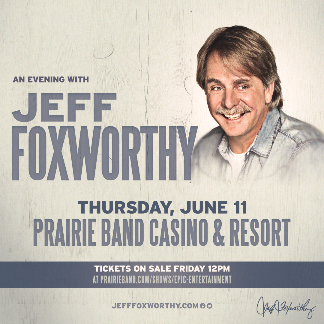 Jeff Foxworthy Performing at Prairie Band Casino &amp; Resort on June 11th