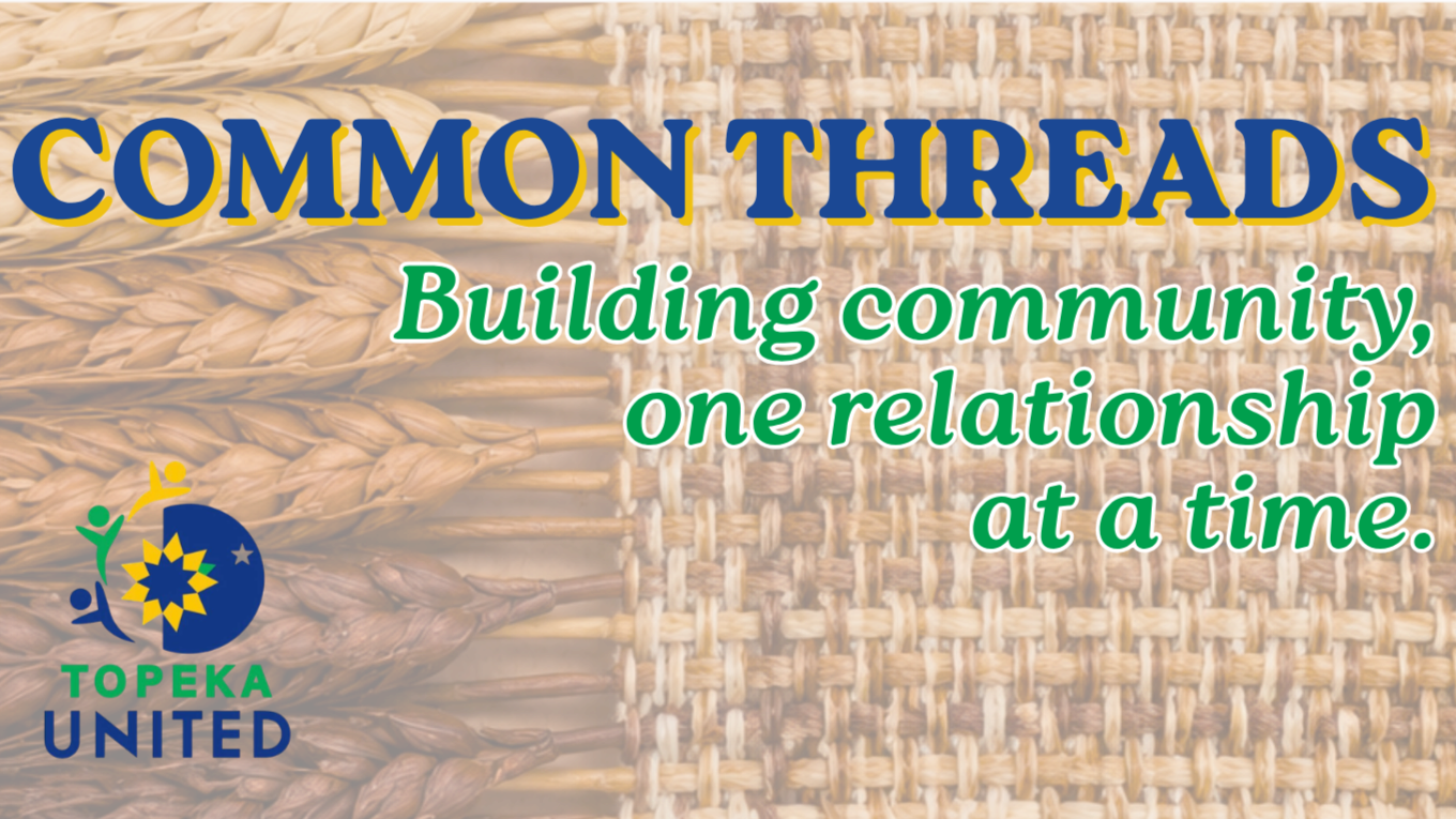 Topeka United Opens Applications For 2026-2027 Common Threads, The Successor To Acclaimed Mosaic Partner Pairs Program