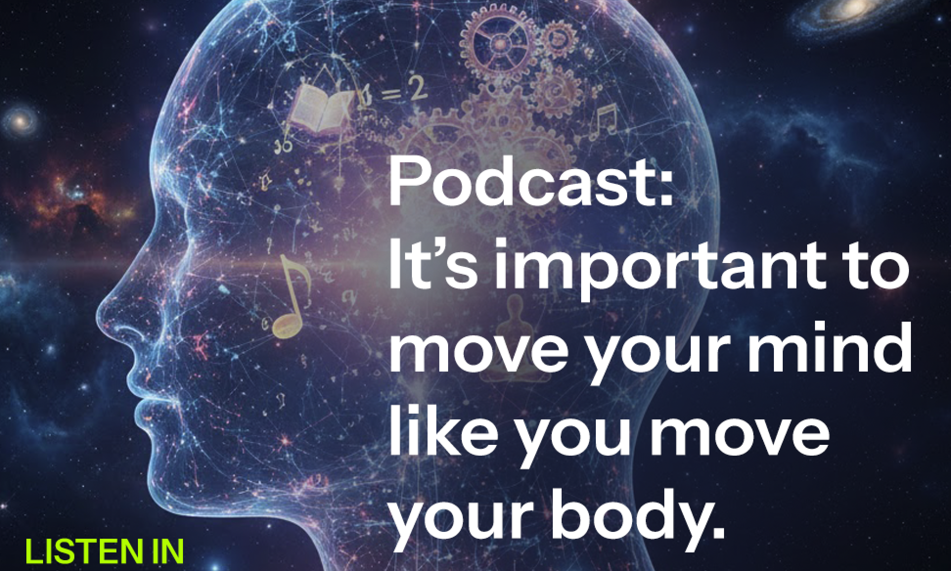 150. It's important to move your mind like you move your body