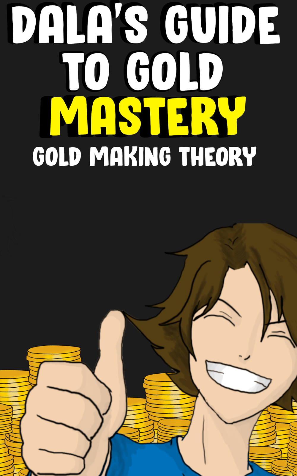Dala's Guide to Gold Mastery book cover