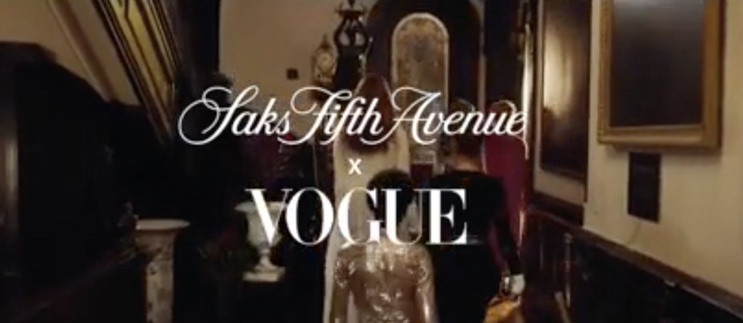 AMILNA ESTEVÃO for SAKS FIFTH AVENUE X VOGUE Video