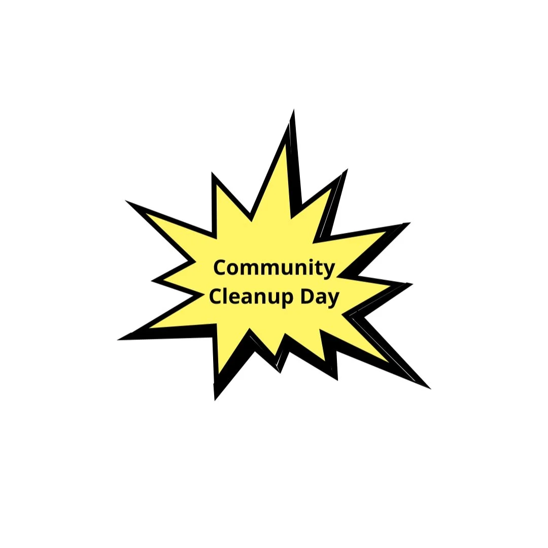 Community Clean-Up Day // Día de Limpieza de la Comunidad