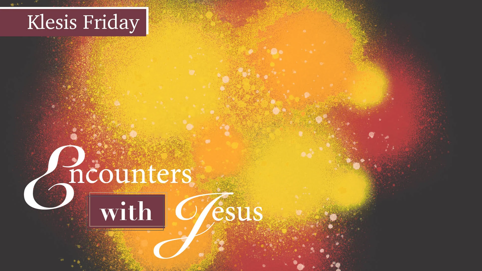 Encounters with Jesus- Background Splash 2019.jpg