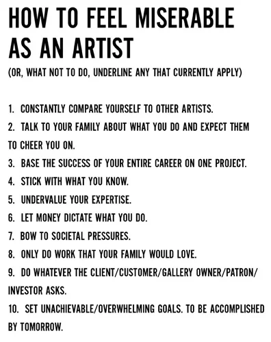 This list is a part of a project called The Artist’s Survival Kit by Keri Smith