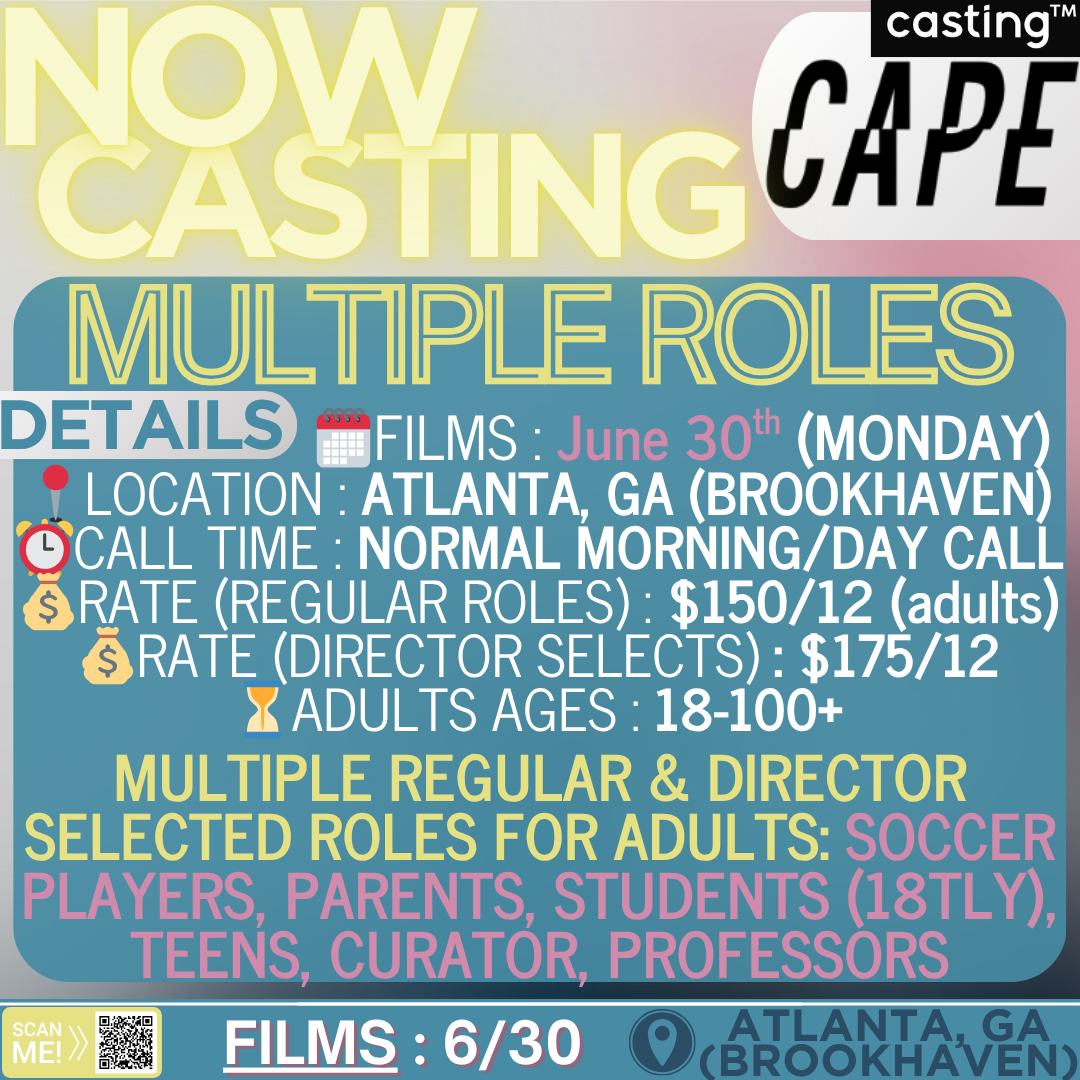 "CAPE" // MULTIPLE ROLES // MALES & FEMALES// ADULTS AGES 18-100 // FILMS 6.30 (MON) // SUB REQUEST