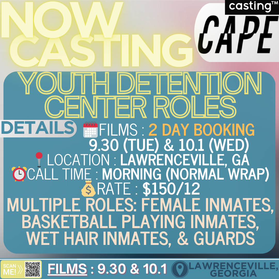 "CAPE" // YOUTH DETENTION ROLES // MALES & FEMALES // AGES 18-65 // FILMS 9.30 & 10.1 (2 DAY BOOKING) // SUB REQUEST
