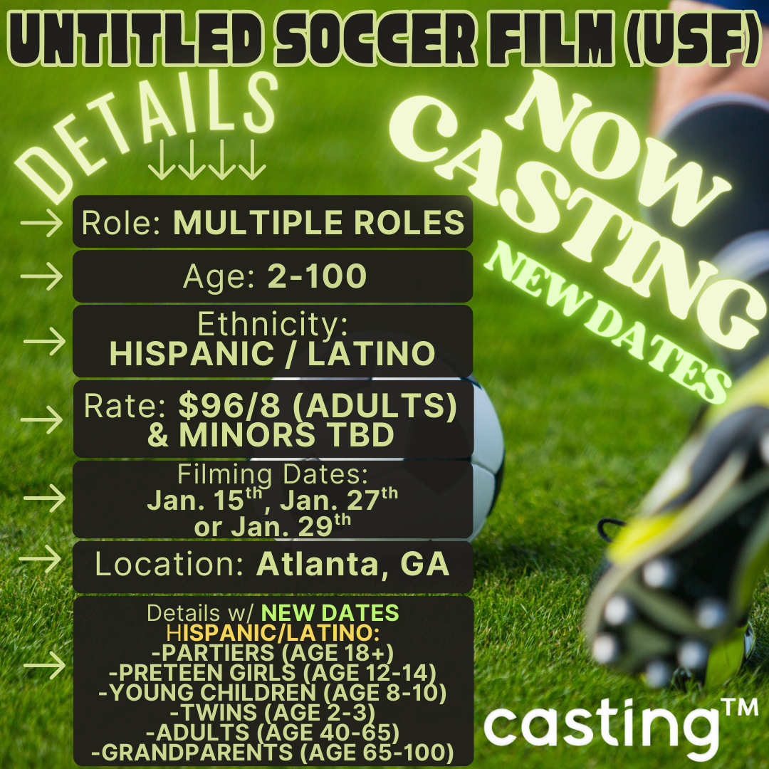"USF" // HISPANIC/LATINO ROLES // MALES &amp; FEMALES// AGES 2-100 // FILMING: JAN 15th, 27th or 29th // SUB REQUEST