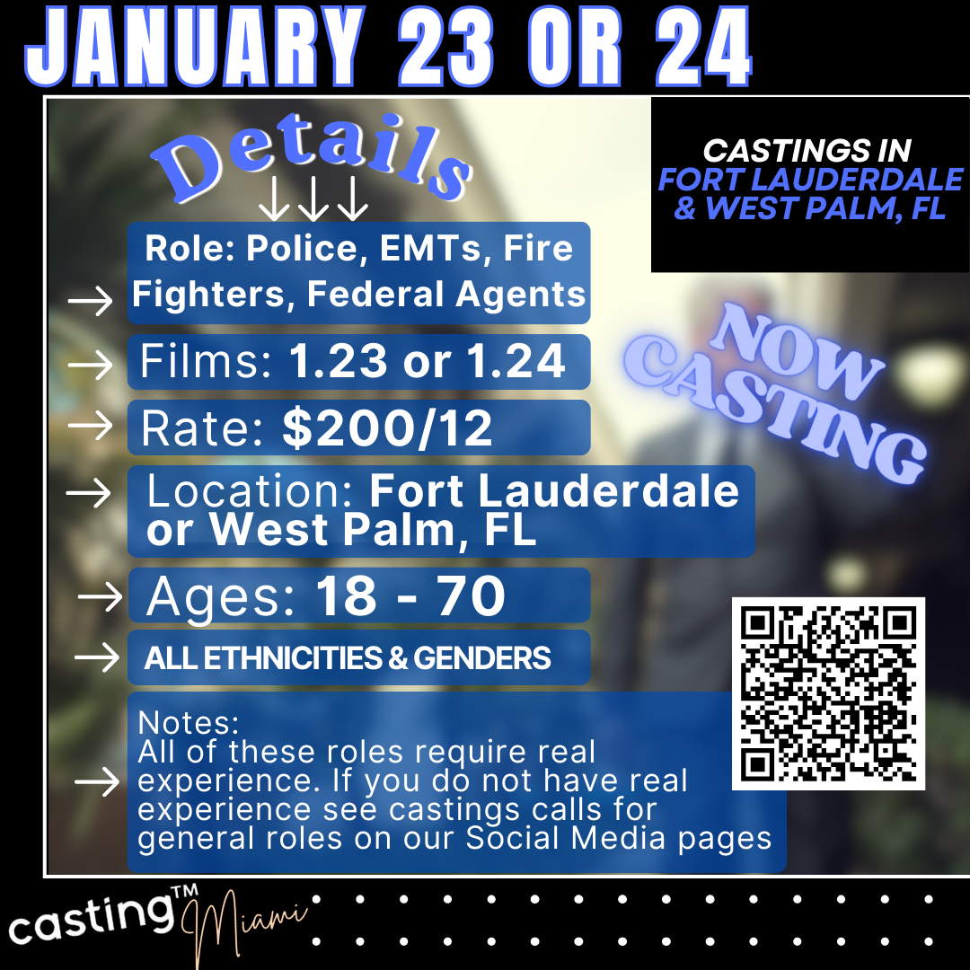 REAL POLICE, EMTs, FIREFIGHTERS in FL // TV SERIES // MALES &amp; FEMALES// AGES 18-70 // FILMS 1.23 or 1.24 in FT. LAUDERDALE &amp; WEST PALM, FL // SUBMISSION REQUEST