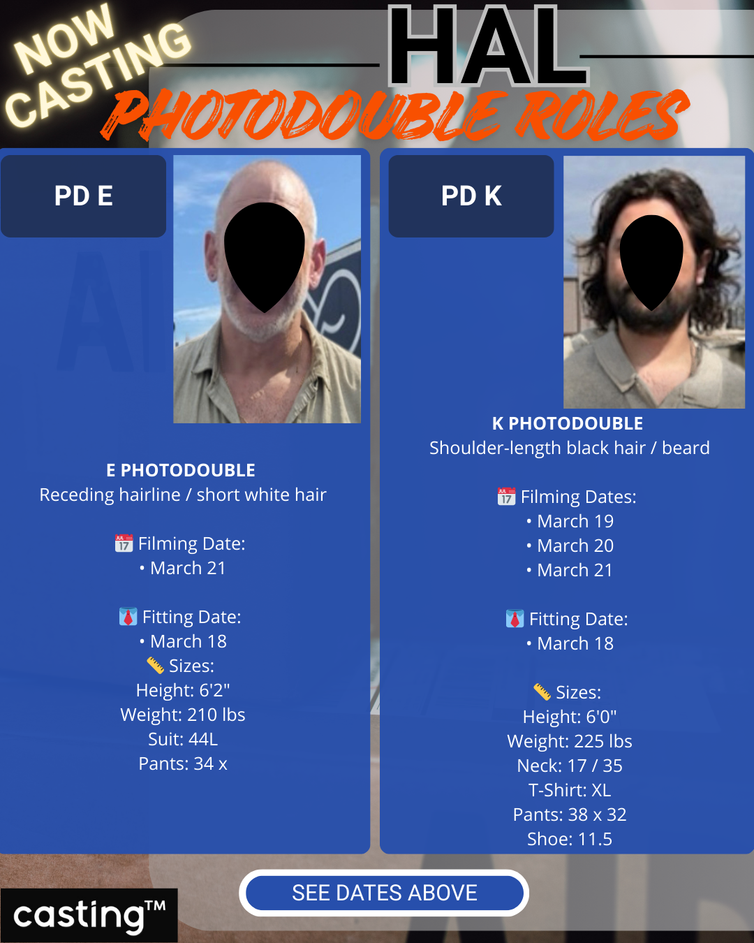 "HAL" // MALE PHOTODOUBLES // FILMING: March 19  • March 20  • March 21 (depending on role) // SUBMISSION REQUEST