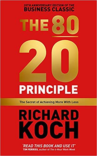 The 80:20 Principle- The Secret of Achieving More - Richard Koch.jpg