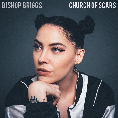 bishop briggs church of scars.jpg