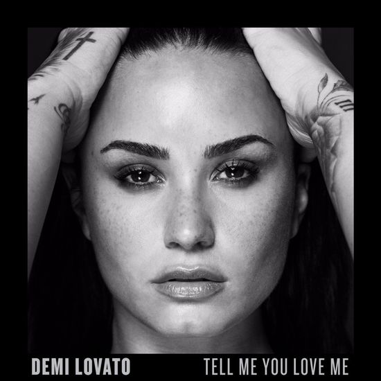 tell me u love me demi lovato.jpg