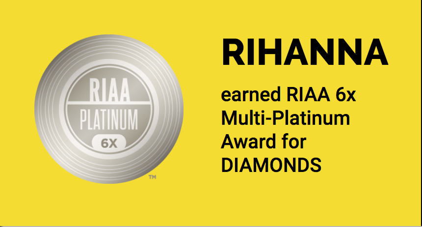 Rihanna - Diamonds (song) - 6x Platinum.png