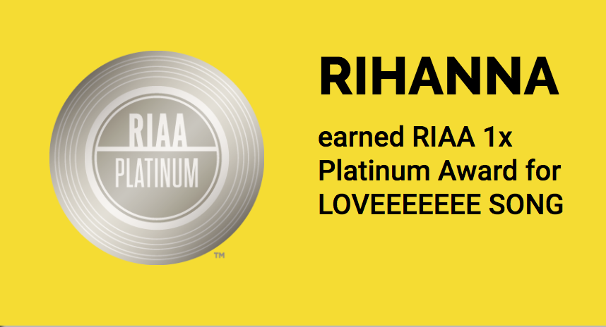 Rihanna - Loveeeeeee Song (song) - 1x platinum.png