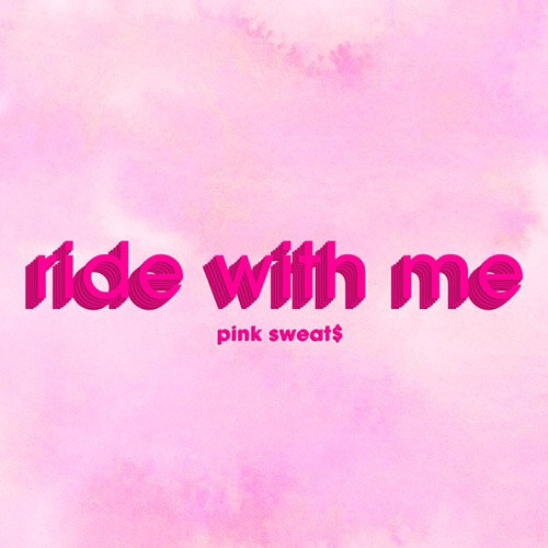 pink-sweats-ride-with-me.jpg