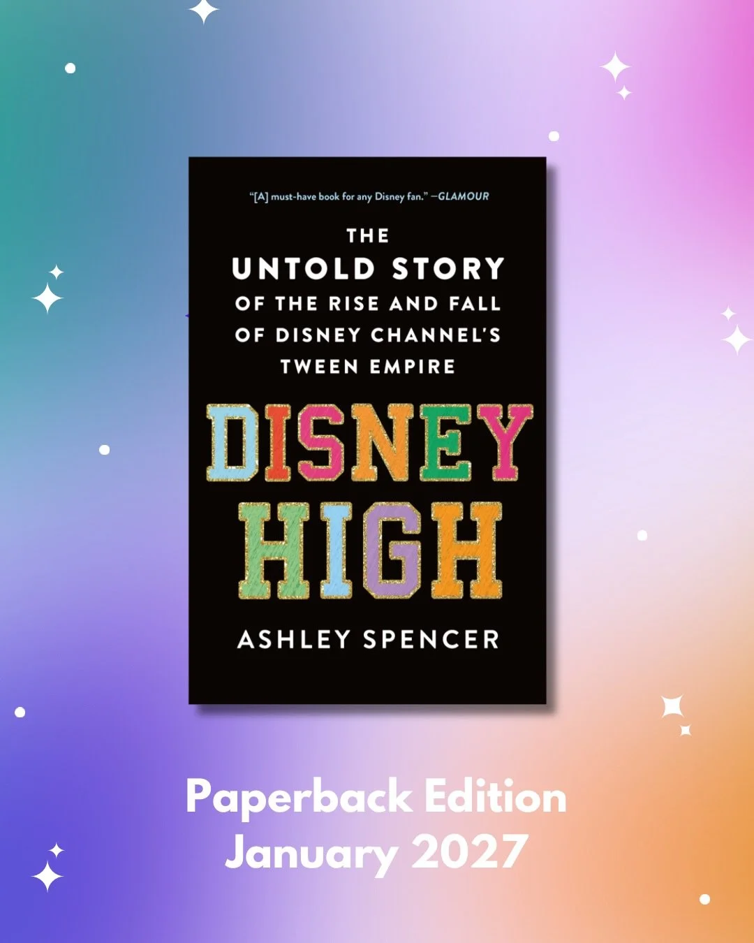 Some exciting news on this most hallowed anniversary week... DISNEY HIGH is getting a paperback edition! Coming January 26, 2027!

If you&rsquo;re currently swept up in all things Hannah Montana, Disney Channel Mount Rushmore, Hilary Duff renaissance