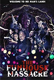 The Funhouse Massacre (2015) Movie Review