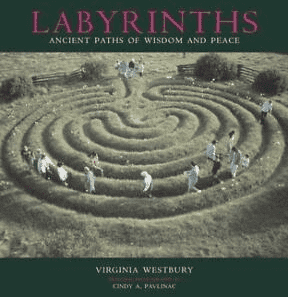 Labyrinths: Ancient Paths of Wisdom and Peace (2001)