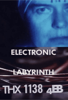 Electronic Labyrinth THX 1138 4EB poster