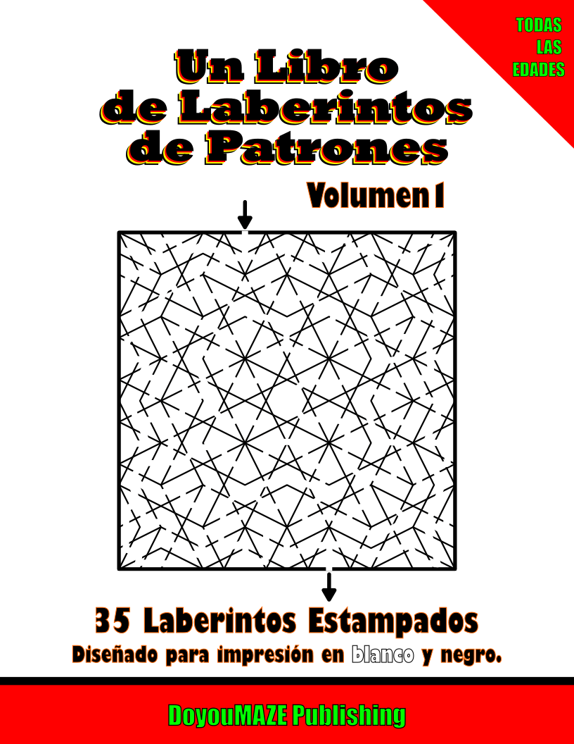 UN LIBRO DE LABERINTO DE PATRONES: VOL 1