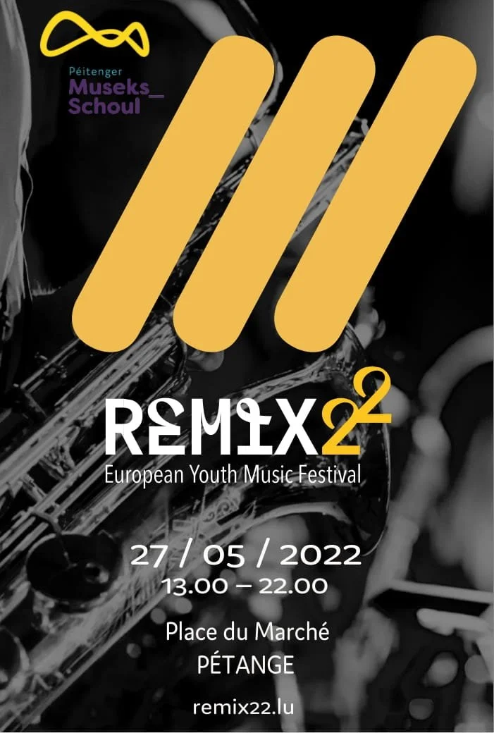 Remix22 European Youth Music Festival - Concerten zu Péiteng