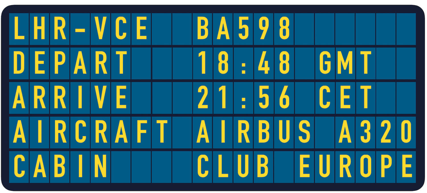 Our Departure Board London Heathrow to Venice in Club Europe