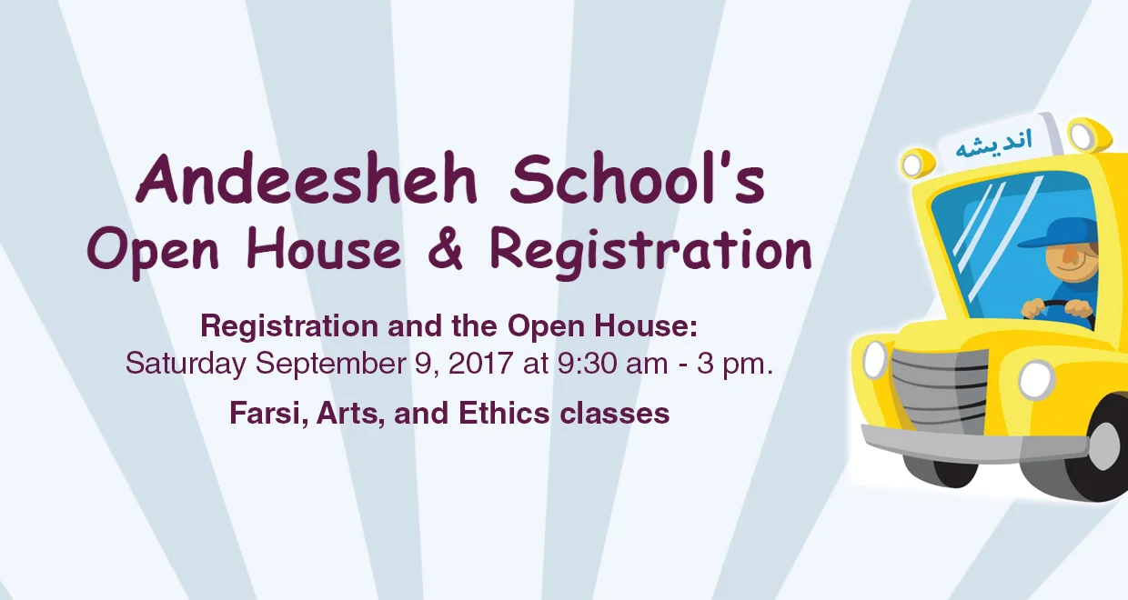 Andeesheh Farsi School's Open House & Registration