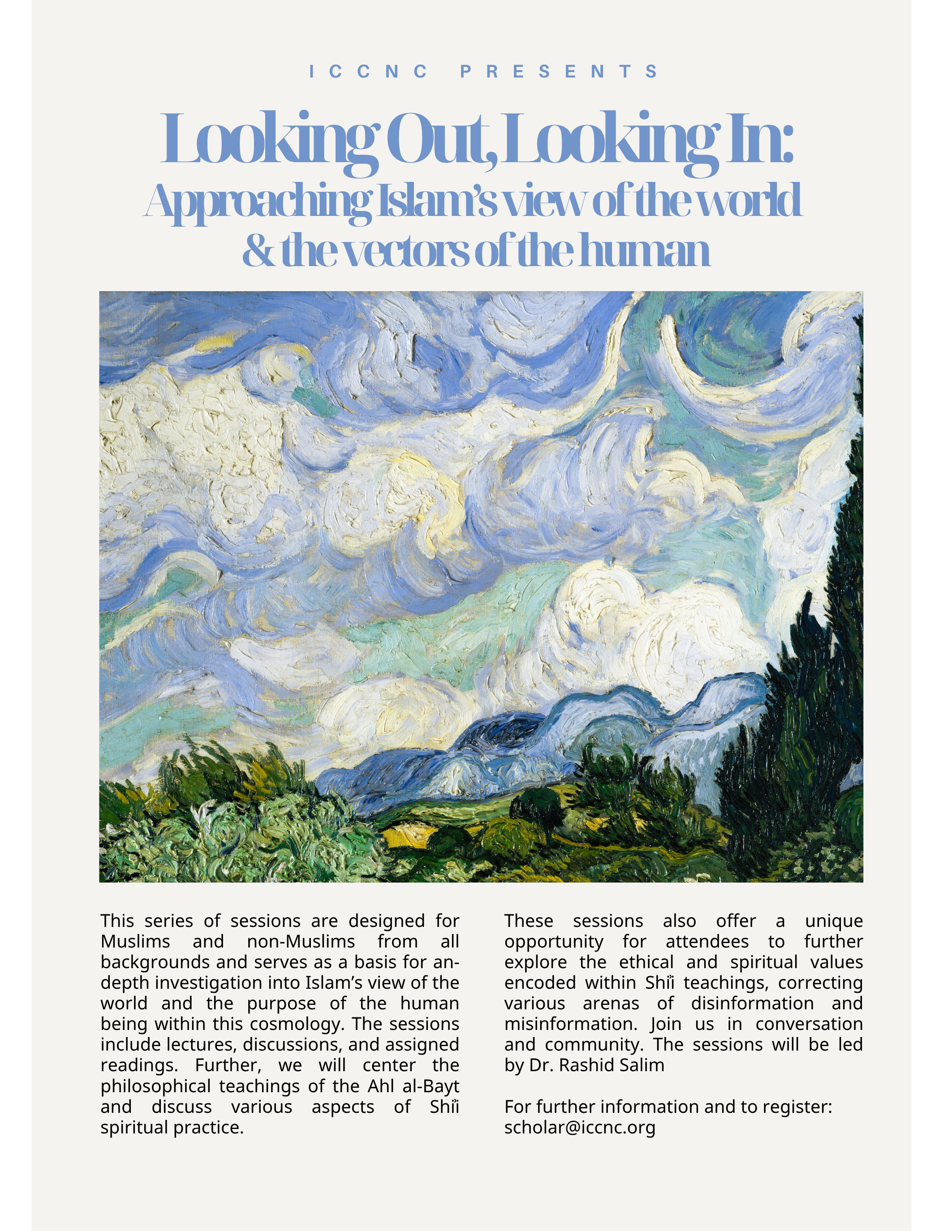 Looking Out, Looking In: Approaching Islam's View of the World &amp; the Vectors of the Human