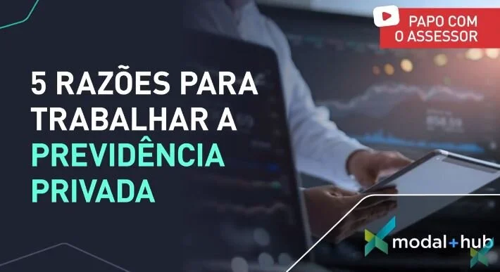 5 razões para que todos assessores trabalhem com previdência