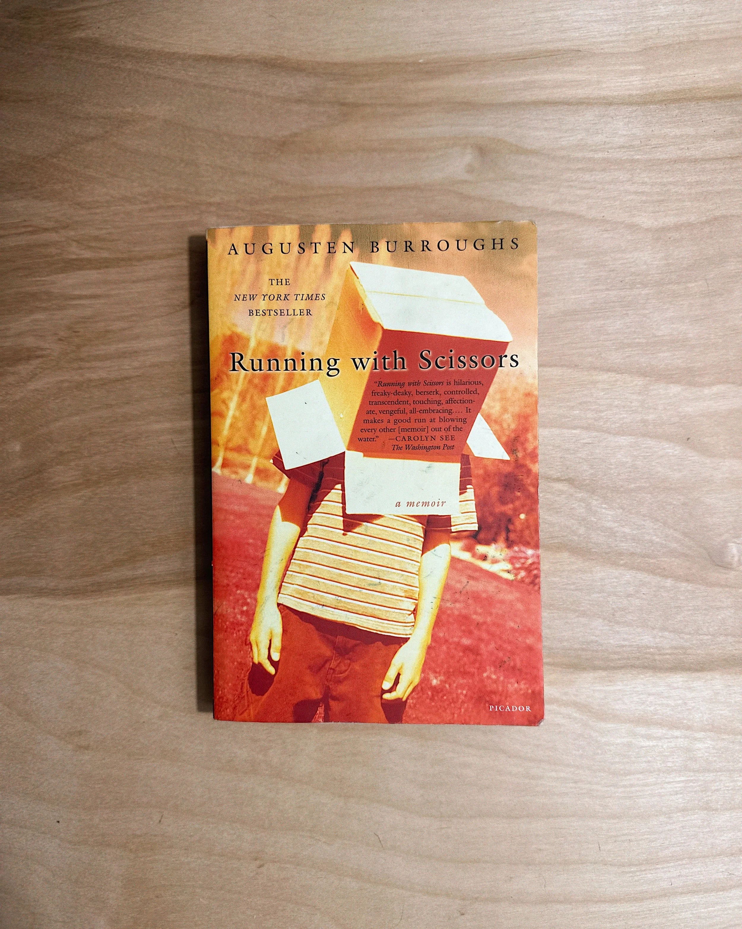 Running With Scissors by Augusten Burroughs