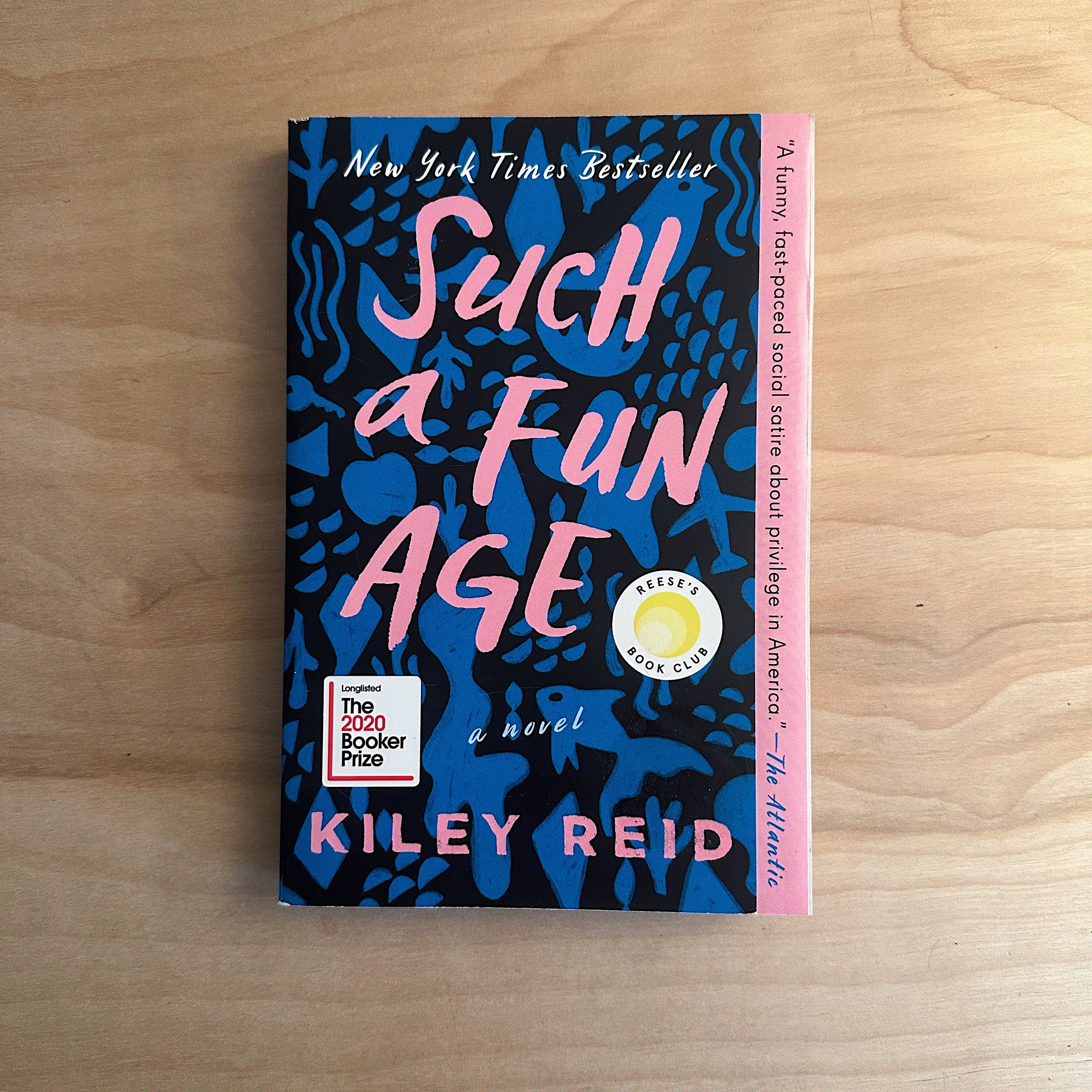 Such A Fun Age by Kiley Reid