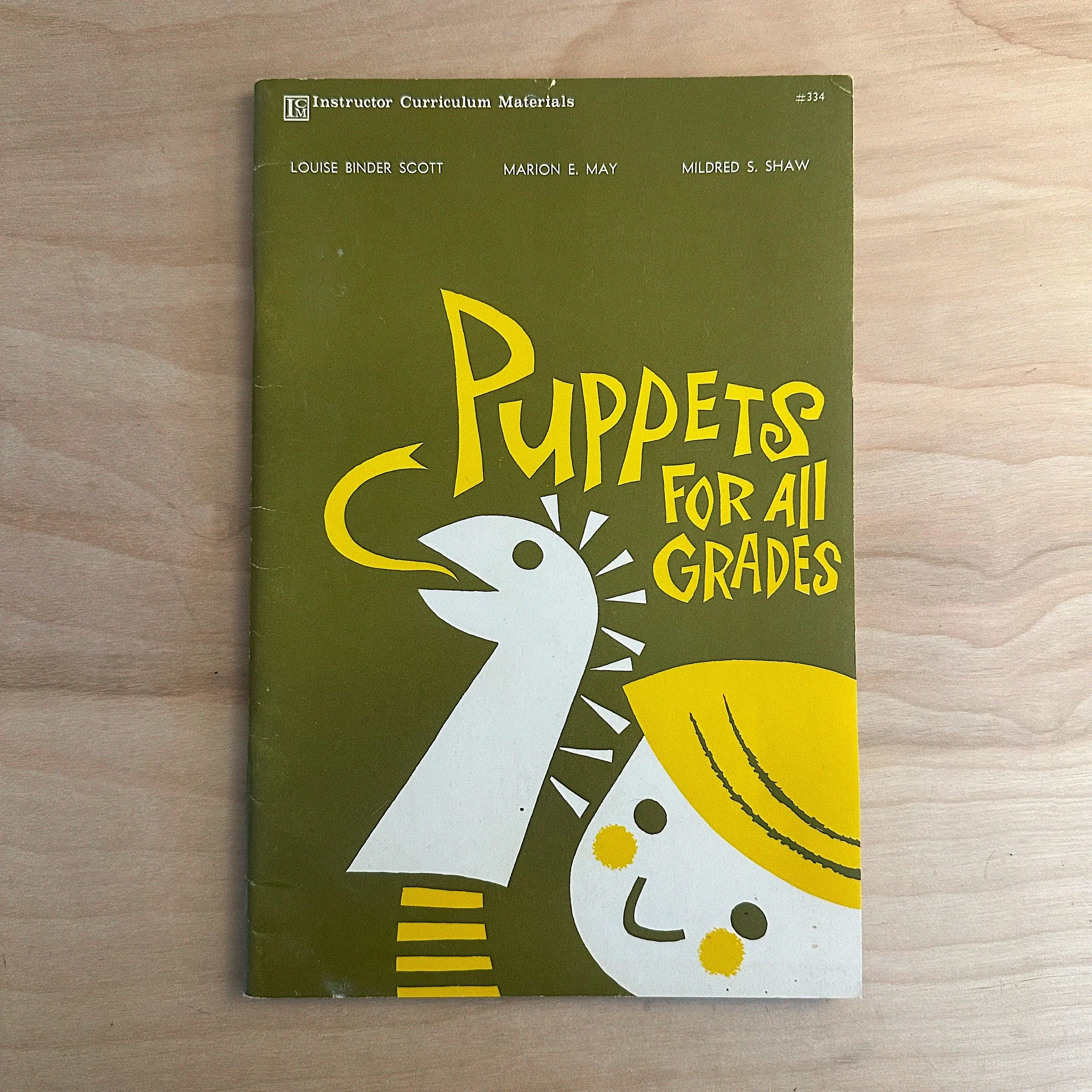 Puppets for All Grades by Louise Binder Scott