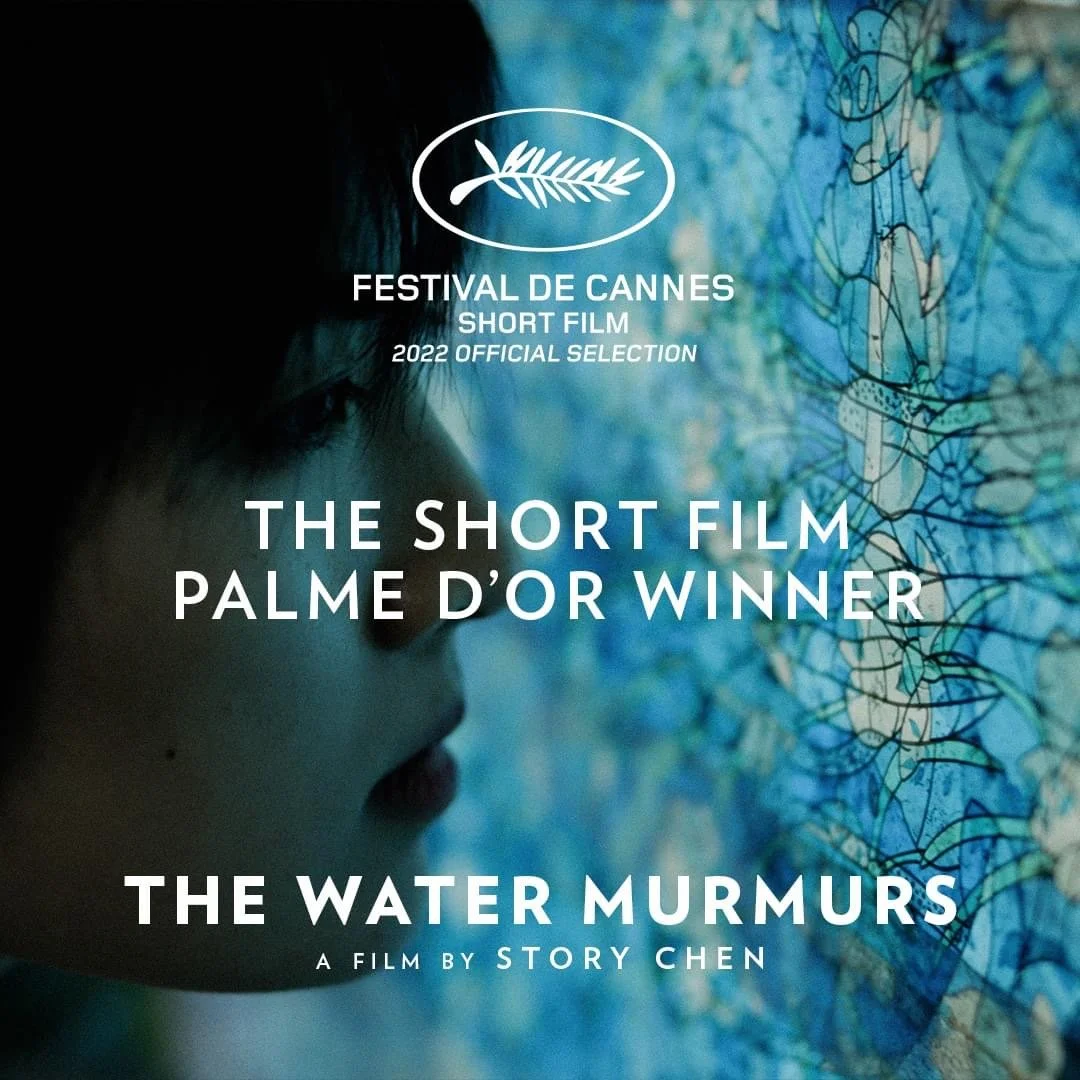 The Water Murmurs - Palme D'or Winner 2022
