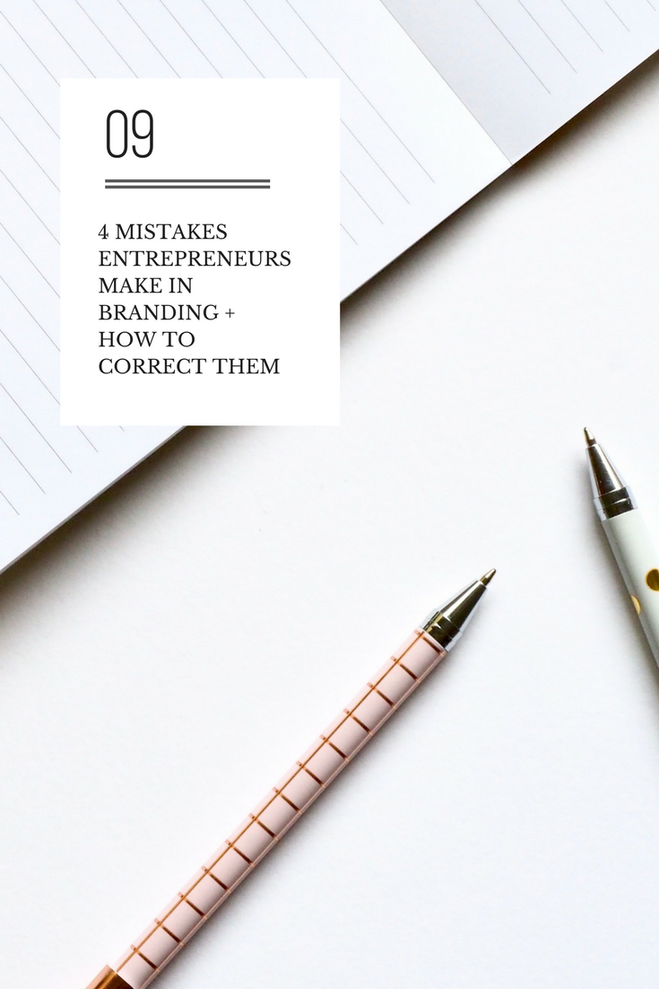 4+Mistakes+Entrepreneurs+Make+in+Their+Branding.png