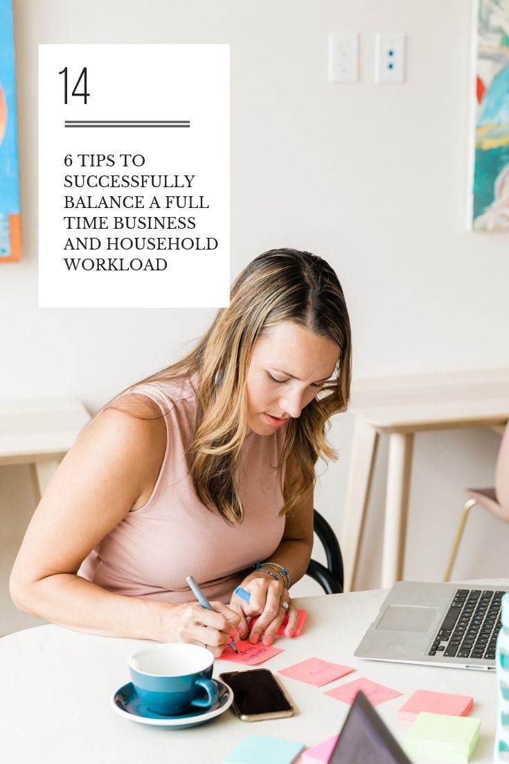 6 Tips for Successfully Balancing a Full Time Business.jpg