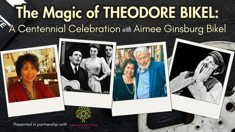 The Magic of Theodore Bikel: A Centennial Celebration