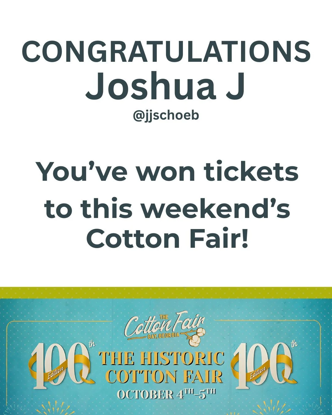 Congratulations to Joshua! We will see you this weekend at The Cotton Fair! Just dm us and we will get you you set up. Thank you everyone! There will be more giveaways coming, and we hope to see all of you out at the 100th Edition of the Cotton Fair.