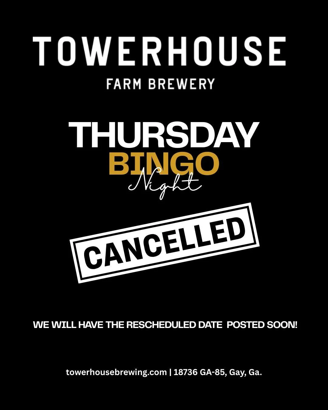 A change in our schedule.
Unfortunately, we have to cancel this Thursday night&rsquo;s Bingo. Our apologies to those who were looking forward to coming, but we will have a reschedule date posted soon! 

The bar will be open on Thursday, however, our 