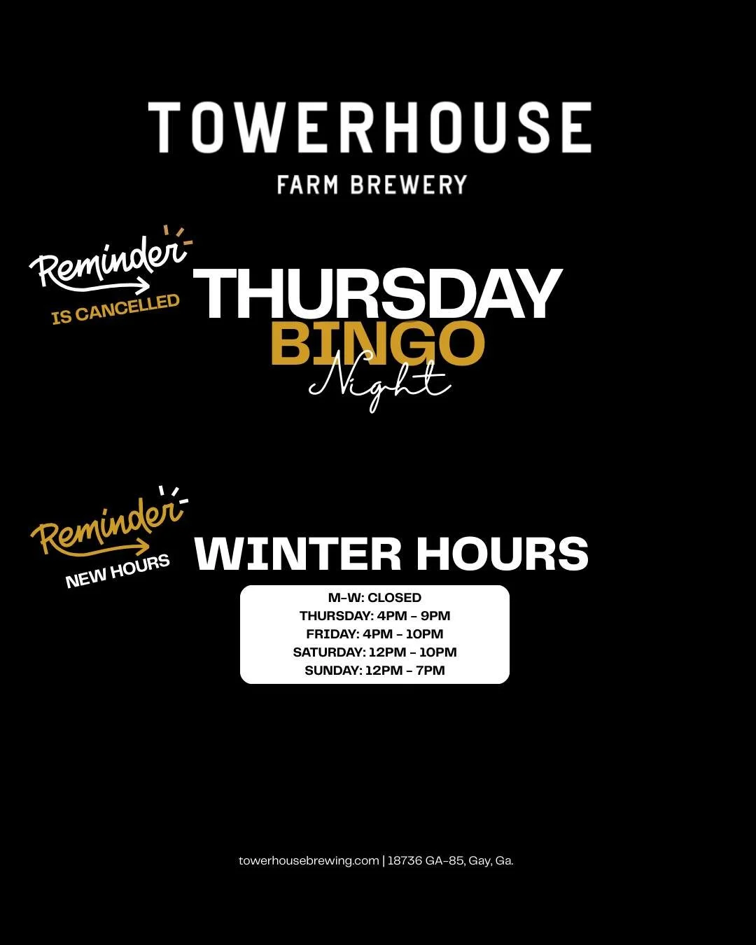 A reminder for today. Thursday Bingo has been cancelled. The reschedule date will  be announced soon. In addition, the bar will be open but the kitchen will be closed. There will be no food service available. 

Winter hours at the brewery will take e