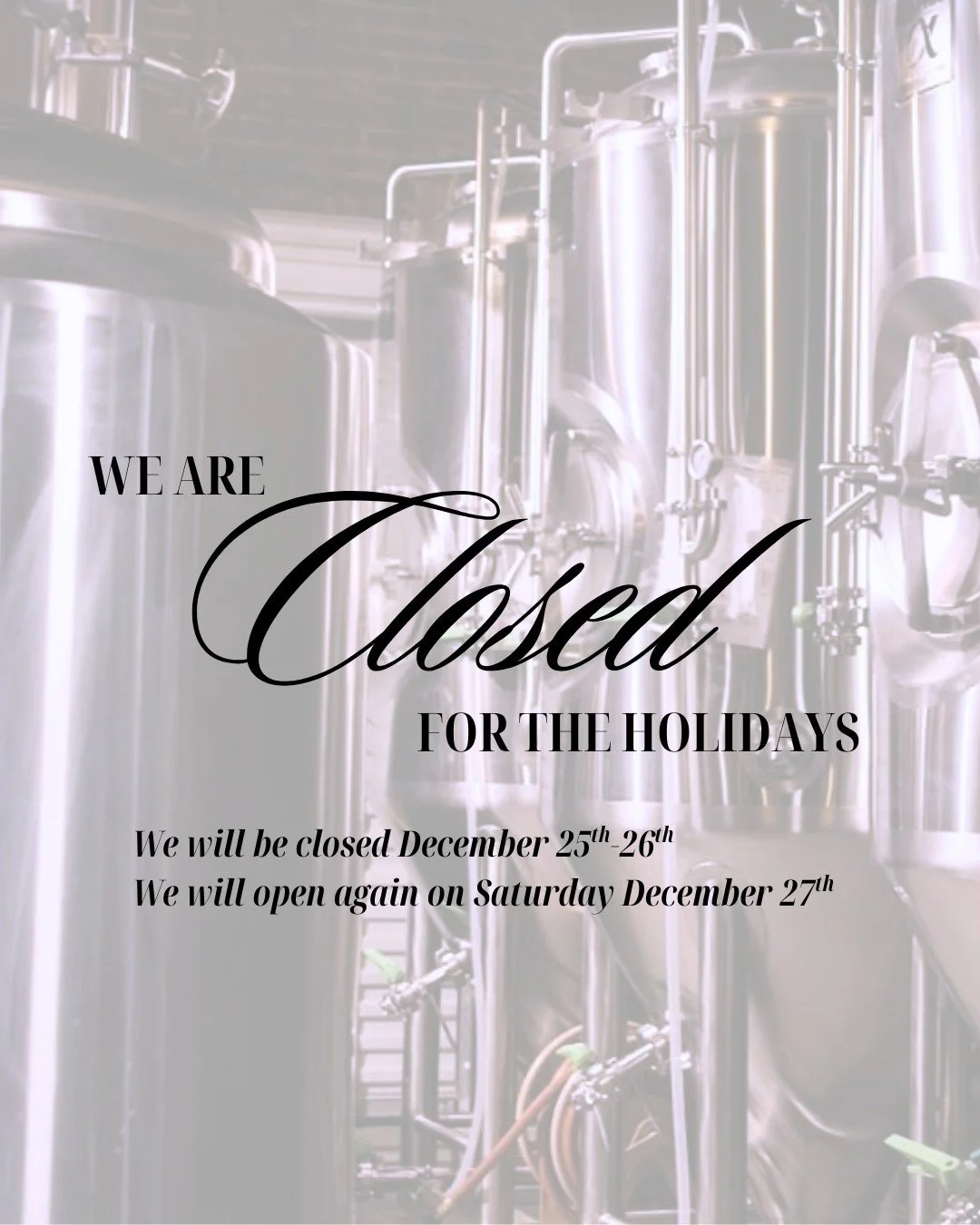 A reminder of our Holiday schedule. We will see you again this Saturday!
