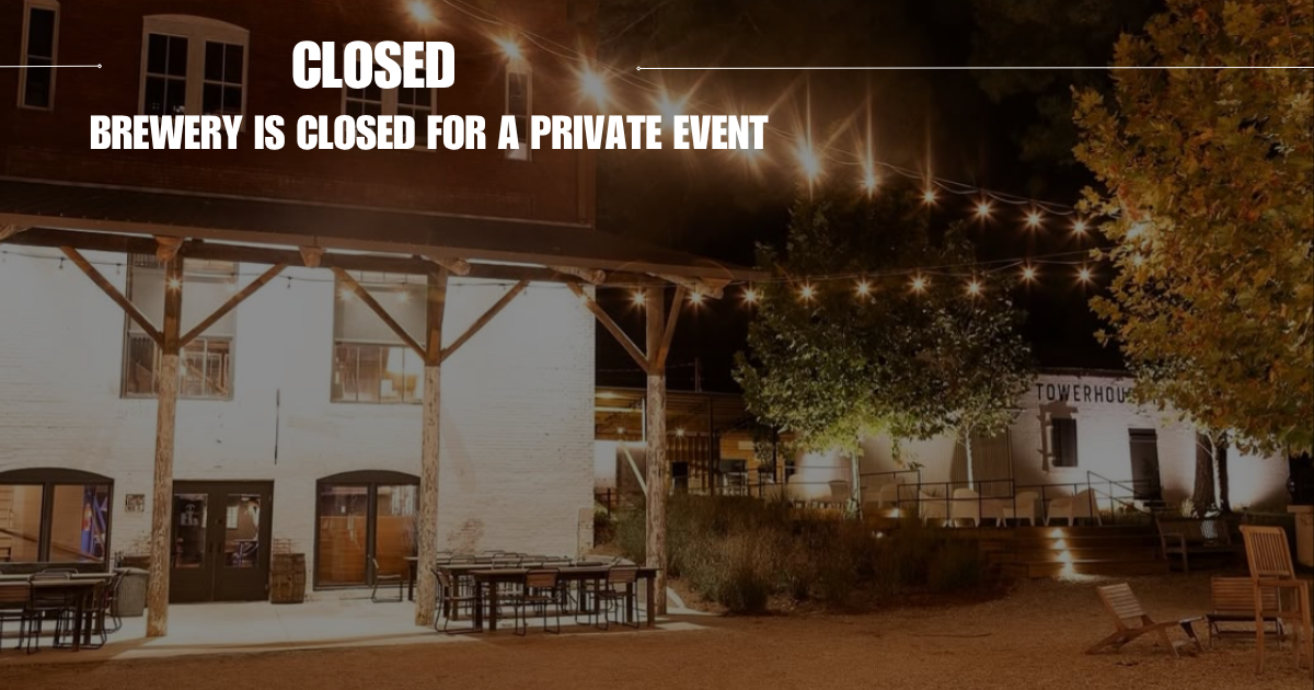 Brewery Closed For A Private Event