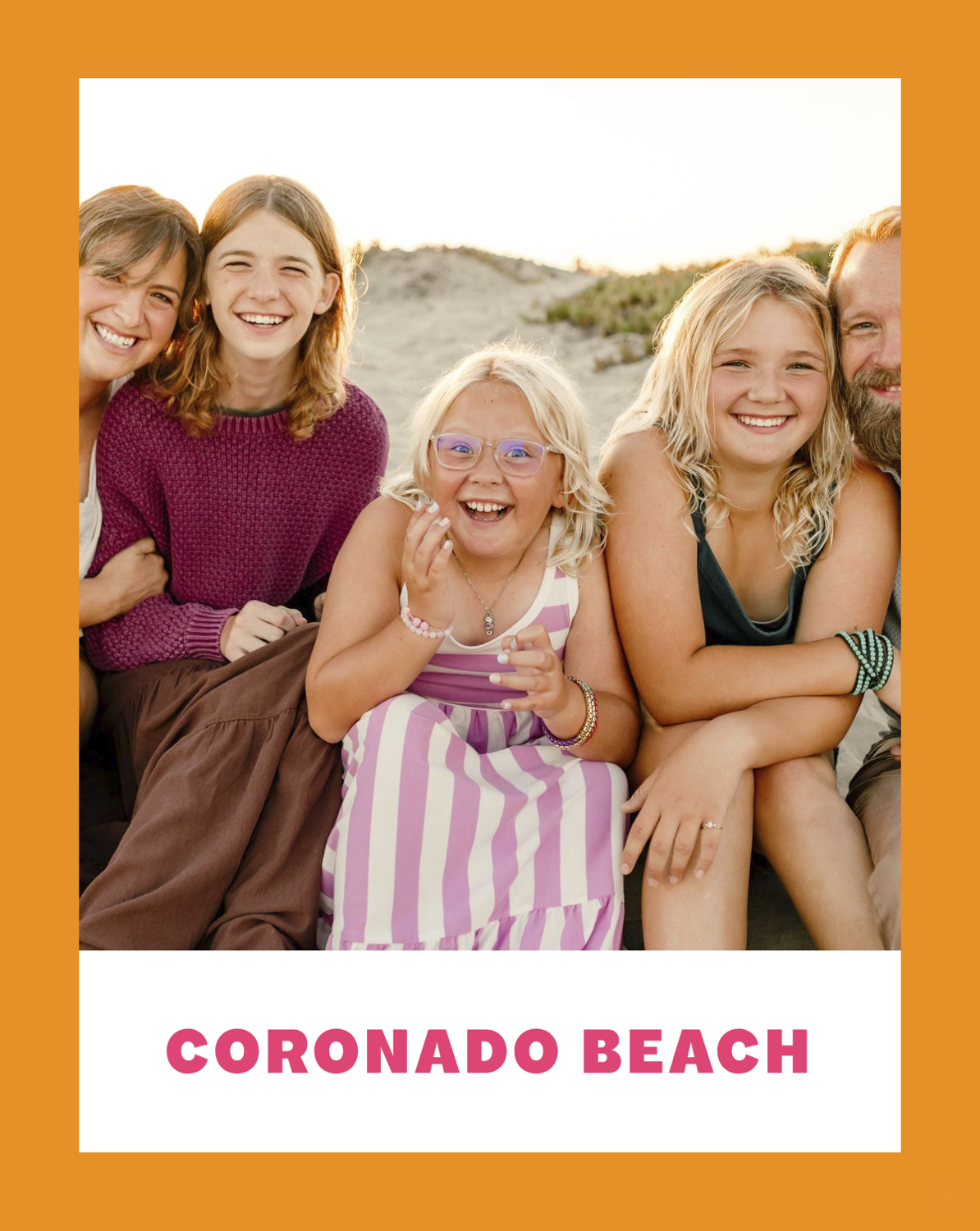 A group of smiling people on the beach during sunset with sand dunes in the background, with a poster overlay that reads 'Coronado Beach'.